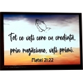 Tablou lemn mahon, Tot ce veti cere prin credinta